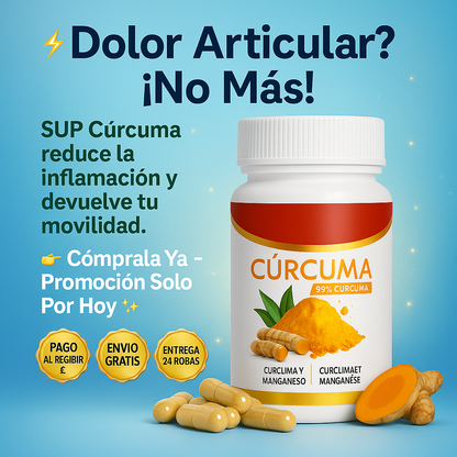 ⚡ Antioxidante Natural + Apoyo Articular 👉 Siente el Cambio con SUP Cúrcuma 💛